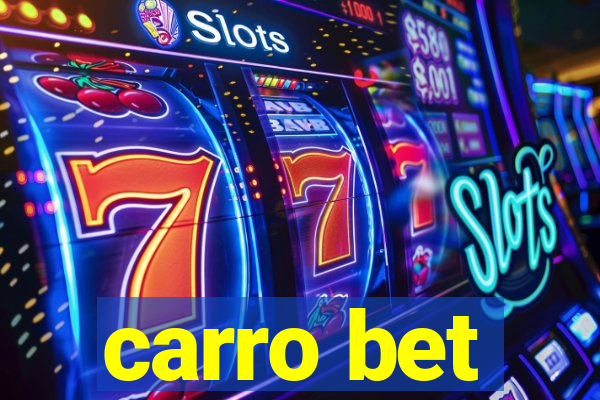 carro bet